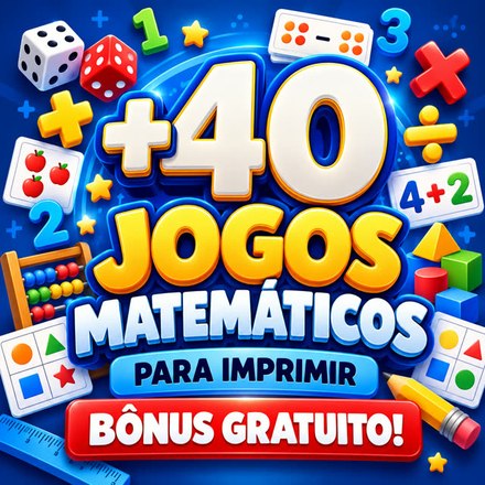+40 Jogos Matemáticos para Imprimir
