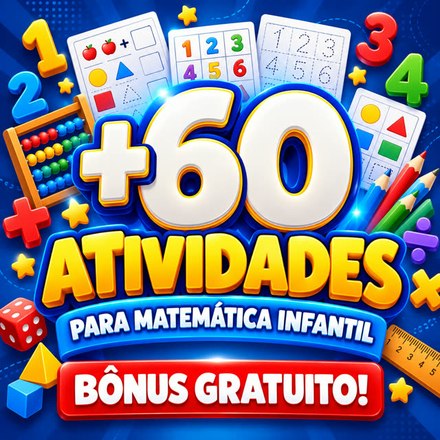 +60 Atividades para Matemática Infantil